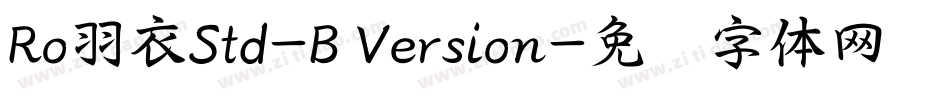 Ro羽衣Std-B Version字体转换